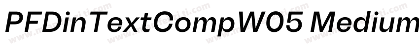 PFDinTextCompW05 MediumIt Regular字体转换